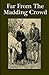 Far from the Madding Crowd Illustrated