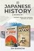 Japanese History - 2 Books in 1: Ancient Japan and Modern History of Japan (Easy History)