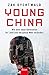 Young China by Zak Dychtwald