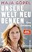 Unsere Welt neu denken: Eine Einladung