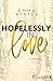 Hopelessly in Love