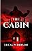 The Cabin