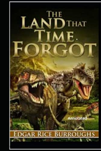 The Land That Time Forgot Illustrated