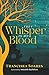 They Whisper in My Blood