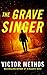 The Grave Singer (Shepard & Gray, 2)