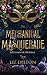 The Mechanical Masquerade: A Steampunk Novella (Seasons of Soldark)