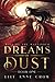 Dreams of Dust: Will of the Wayfinder Book One