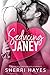 Seducing Janey (Liberty Crossroads Romance)