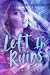 Left In Ruins (Ruined Records #1)