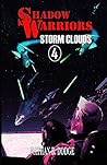 Shadow Warriors Storm Clouds: Book 4 in the Shadow Warriors Series