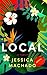 Local: A Memoir