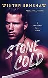 Stone Cold by Winter Renshaw
