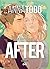 AFTER: The Graphic Novel (Volume One)