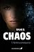 CHAOS V 01 VERITE OU CONSEQUENCE