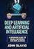 Deep Learning and Artificial Intelligence: A Beginners' Guide to Neural Networks and Deep Learning