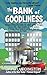 The Bank of Goodliness: Shadeys Bank needs to clean up its image, a country vicar needs a new career. It could be a match made in heaven. Or Hell.