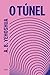 O Túnel
