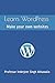 Learn WordPress: Make your own websites (Ziscom)