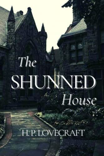 The Shunned House: Original Classics and Annotated
