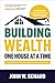 Building Wealth One House at a Time, Revised and Expanded Third Edition