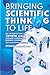 Bringing scientific thinking to life: An introduction to Toyota Kata for next-generation business leaders (and those who would like to be)