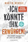 "Ich könnte ihn e...