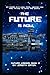 The Future is Now (Future Visions)