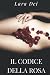 Il codice Della Rosa (Italian Edition)