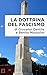 La dottrina del fascismo: ORIGINI E DOTTRINA DEL FASCISMO (Italian Edition)