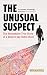 The Unusual Suspect