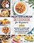 Mediterranean Diet Cookbook...