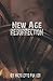 New Age: Resurrection