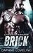Brick (Lords of Carnage MC #3)