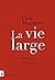 La vie large - Manifeste écosocialiste