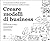 Creare modelli di business. Un manuale pratico ed efficace per ispirare chi deve creare o innovare un modello di business