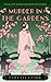 Murder in the Gardens: A 1920s Historical Mystery (Penelope Banks Murder Mysteries)