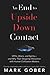 An End to Upside Down Contact: UFOs, Aliens, and Spirits—and Why Their Ongoing Interaction with Human Civilization Matters