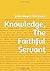 Knowledge, The Faithful Servant by John Mayer Charmant