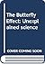 The Butterfly Effect