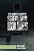 The Adventures of Sherlock Holmes: Unabridged with Original Text and Illustrations- (Collection of Top 7 Books by Arthur Conan Doyle, Book 3)