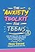 The Anxiety Toolkit for Teens: Easy and Practical CBT and DBT Tools to Manage your Stress Anxiety Worry and Panic