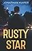 Rusty Star (A Stokes Case)
