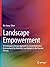 Landscape Empowerment: A Participatory Design Approach to Create Restorative Environments for Assembly Line Workers in the Foxconn Factory