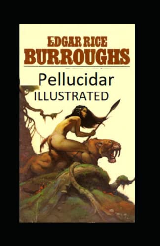 Pellucidar Illustrated