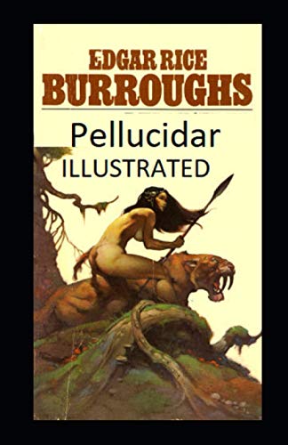 Pellucidar Illustrated