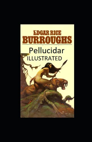 Pellucidar Illustrated