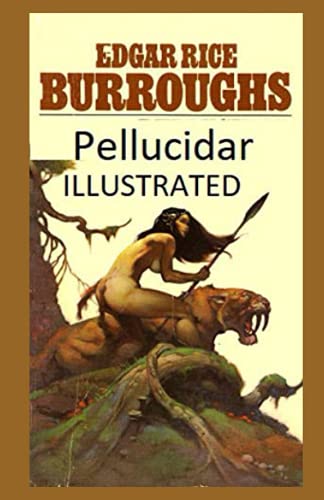 Pellucidar Illustrated
