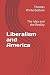 Liberalism and America: The...