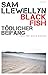 Black Fish - Tödlicher Beifang