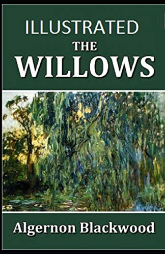 The Willows Illustrated